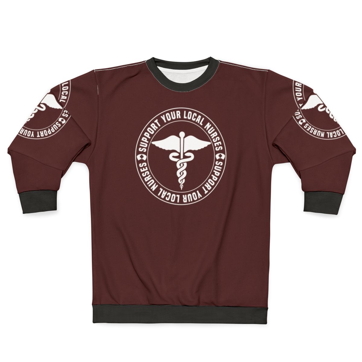 Support Your Local Nurse Heroes Nurse Apparel Sweatshirt