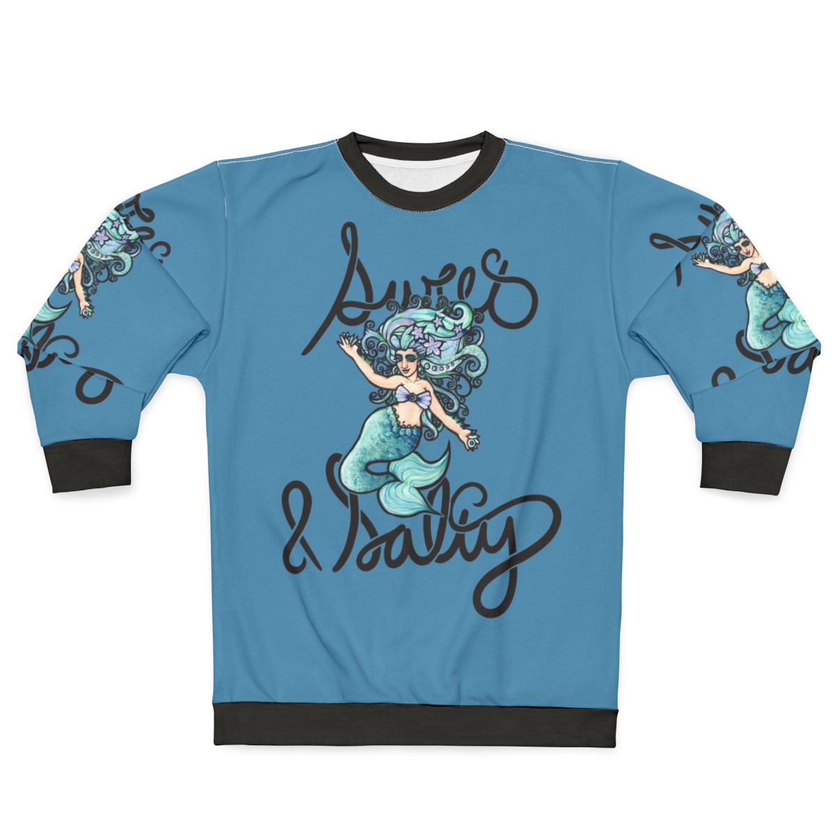 Sweet and Salty Mermaid Sweatshirt