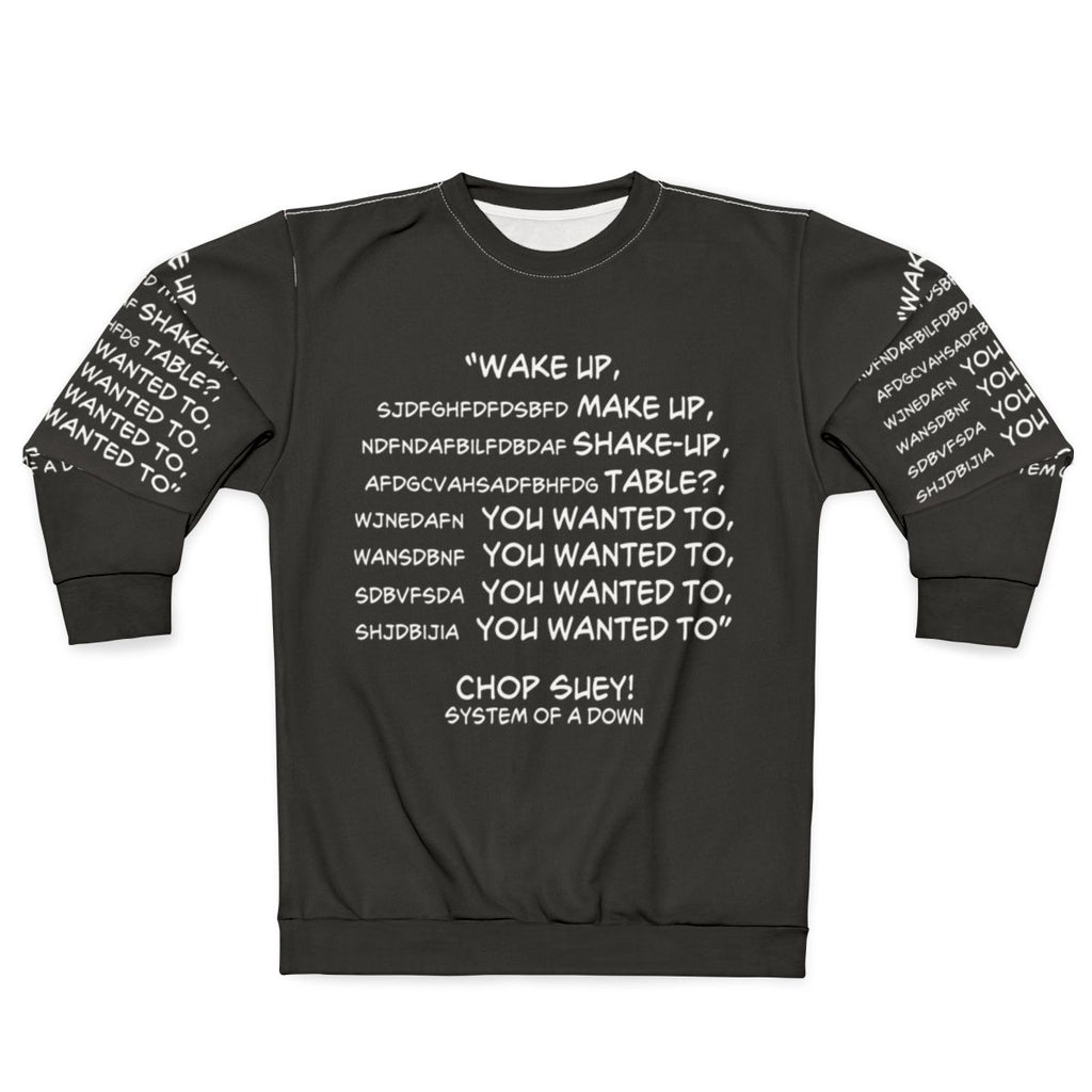 System Of A Down Chop Suey Lyrics Sweatshirt