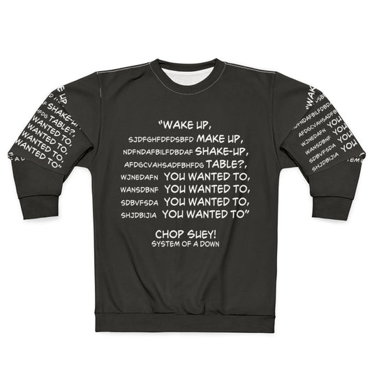 System Of A Down Chop Suey Lyrics Sweatshirt