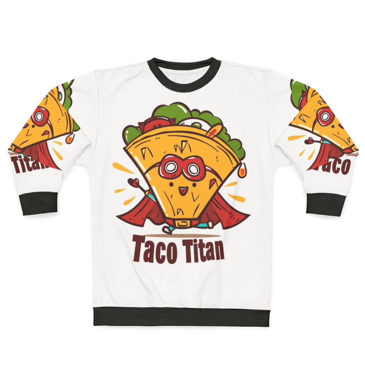 Taco Titan Superhero Sweatshirt