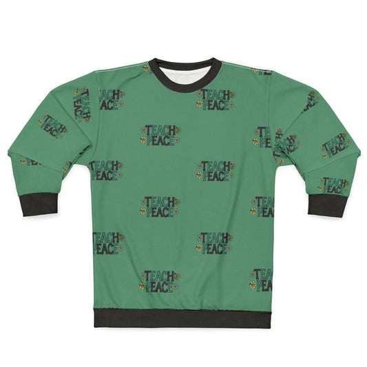 Teach Peace Sweatshirt - Vintage-Inspired Education Apparel