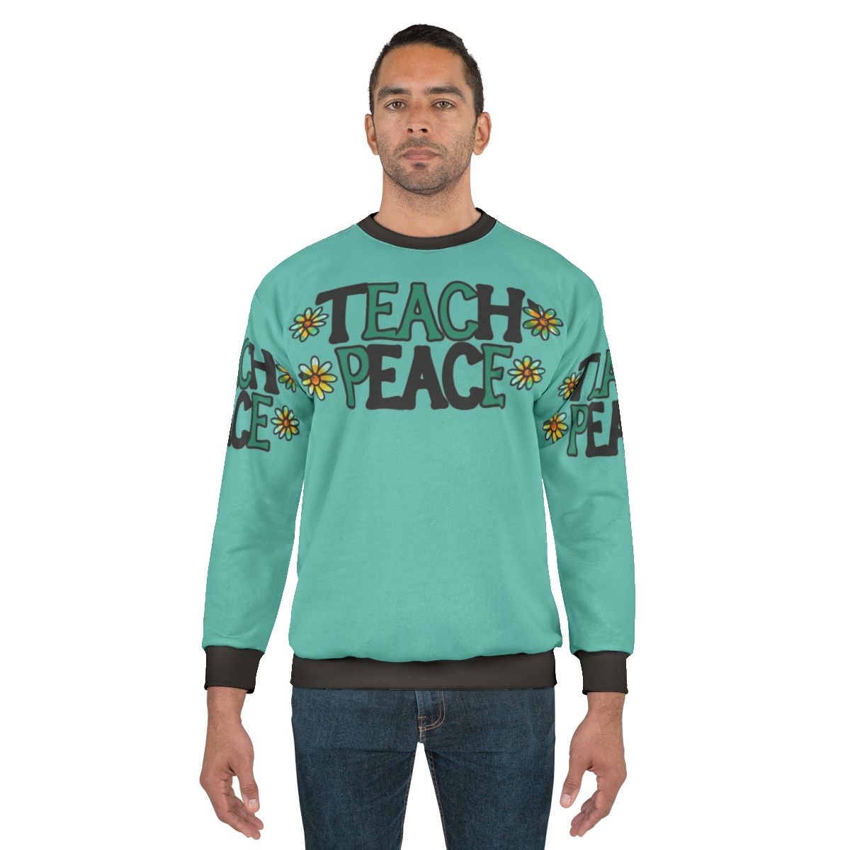 Teach Peace Sweatshirt for Educators
