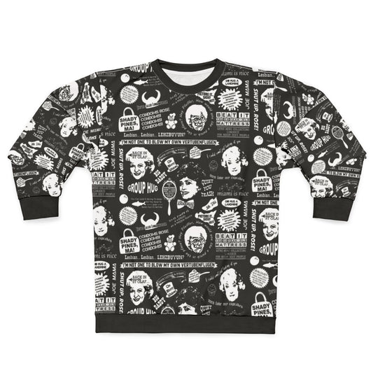 Golden Girls 80s Sitcom Themed Sweatshirt