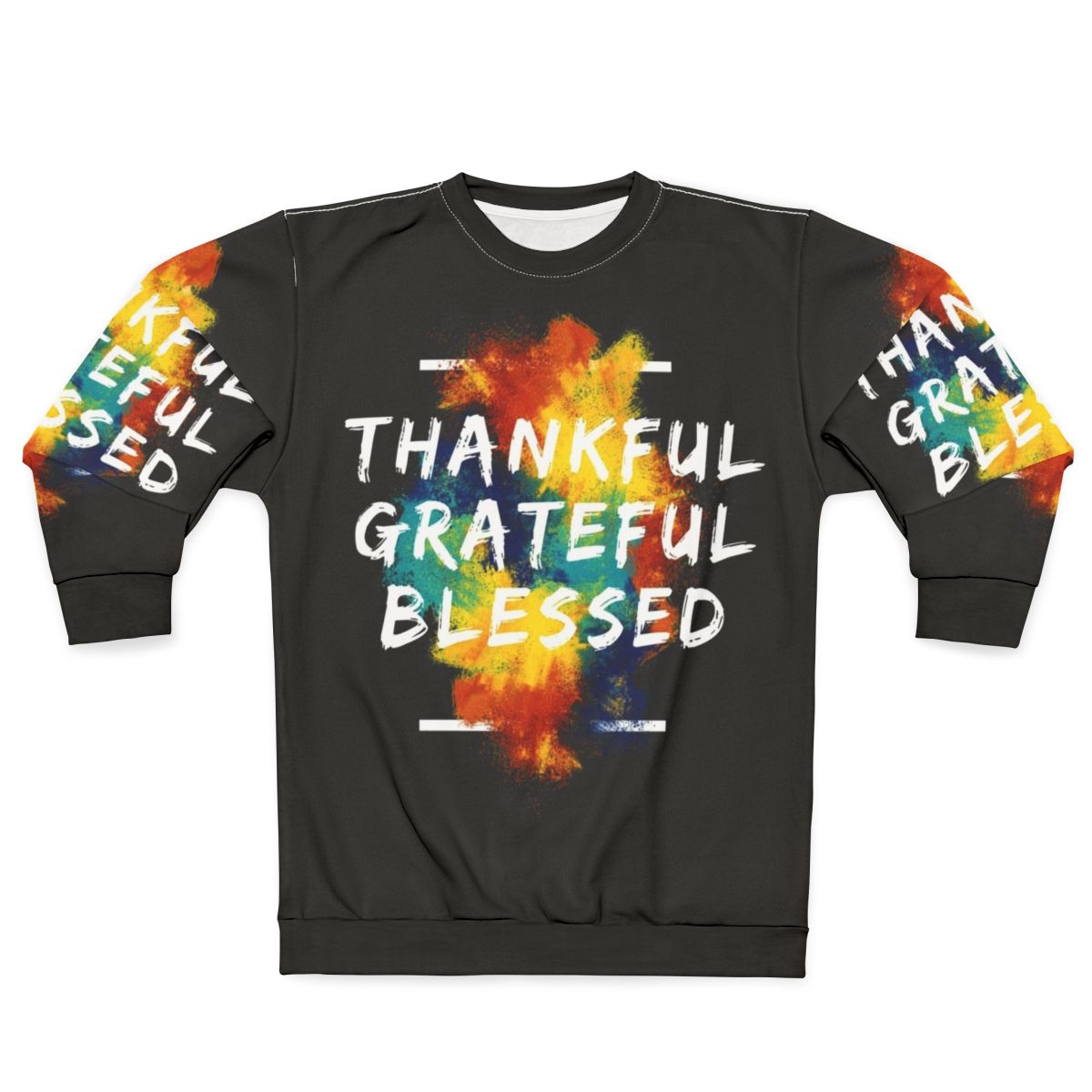 Thankful, Grateful, and Blessed Inspirational Sweatshirt