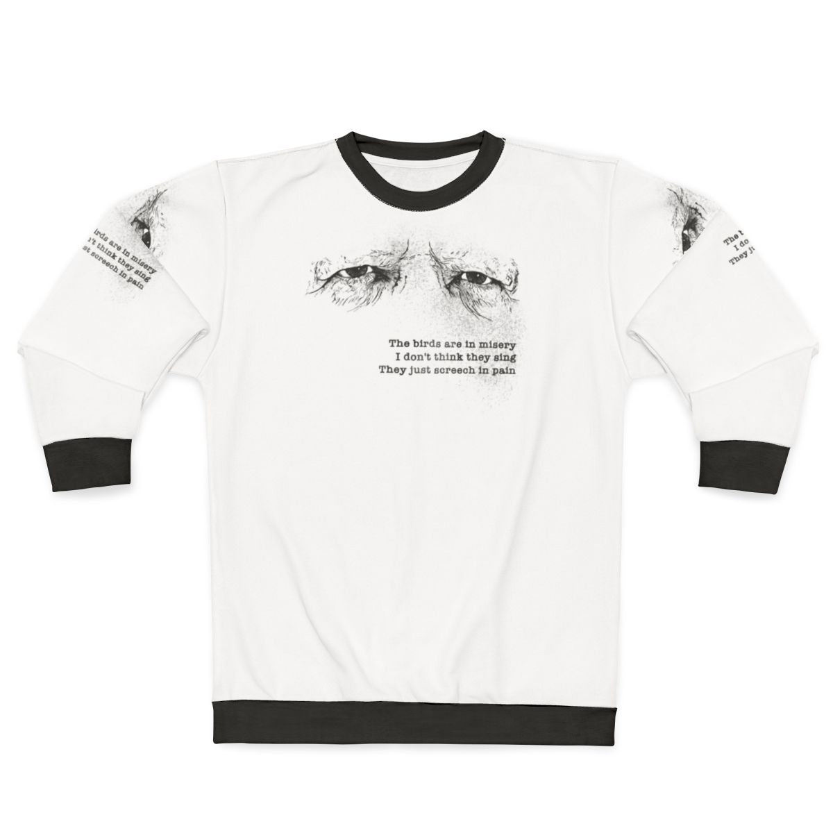 Werner Herzog inspired "The Birds Are In Misery" quote sweatshirt