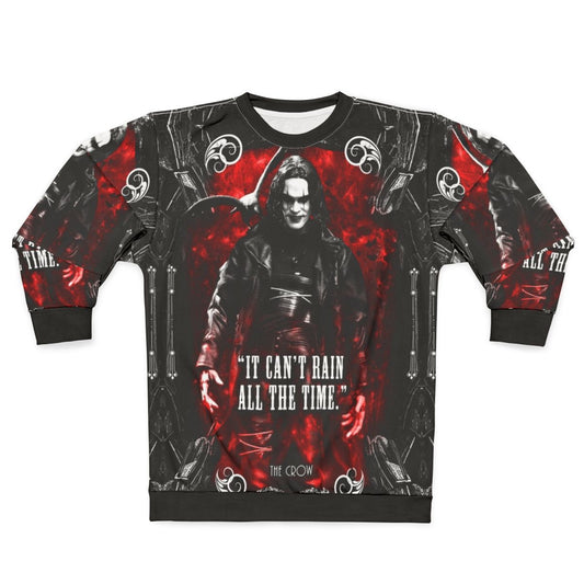 The Crow movie quote sweatshirt
