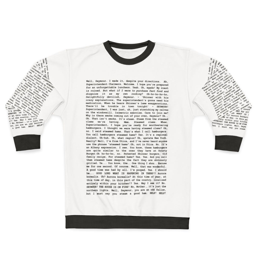 Entire Steamed Hams Script Simpsons Meme Sweatshirt