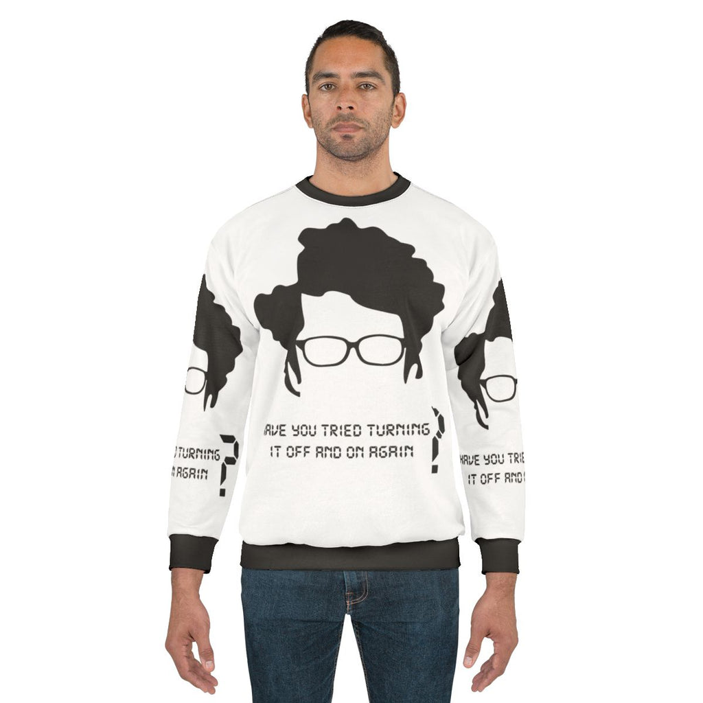 The It Crowd: His Most Famous Phrase Sweatshirt