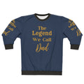 Superhero Dad Sweatshirt with "The Legend We Call Dad" text