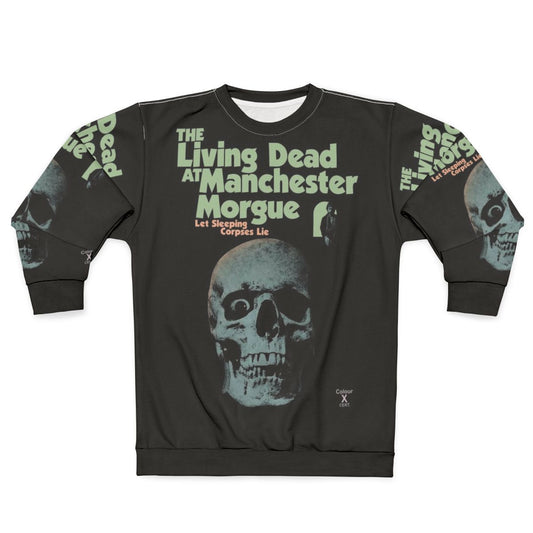 Retro horror 'The Living Dead at Manchester Morgue' sweatshirt