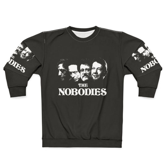 The Nobodies Sweatshirt - Spiritual and Philosophical Clothing