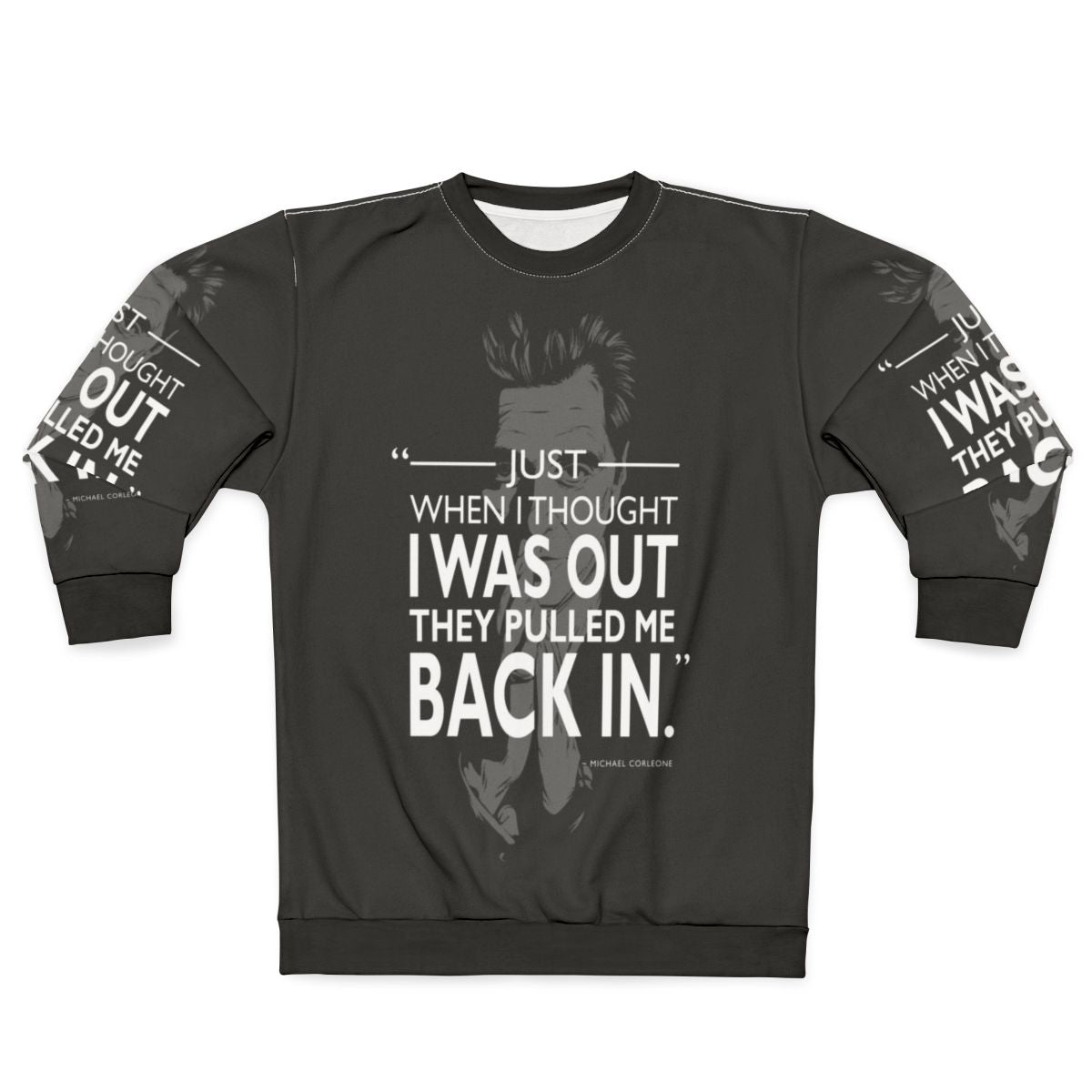 "The Godfather" Movie Quote Minimalist Sweatshirt
