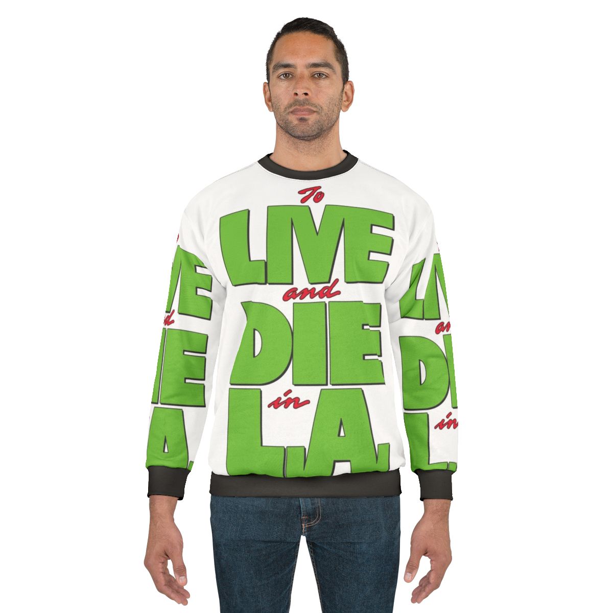 To Live and Die in L.A. Movie Sweatshirt