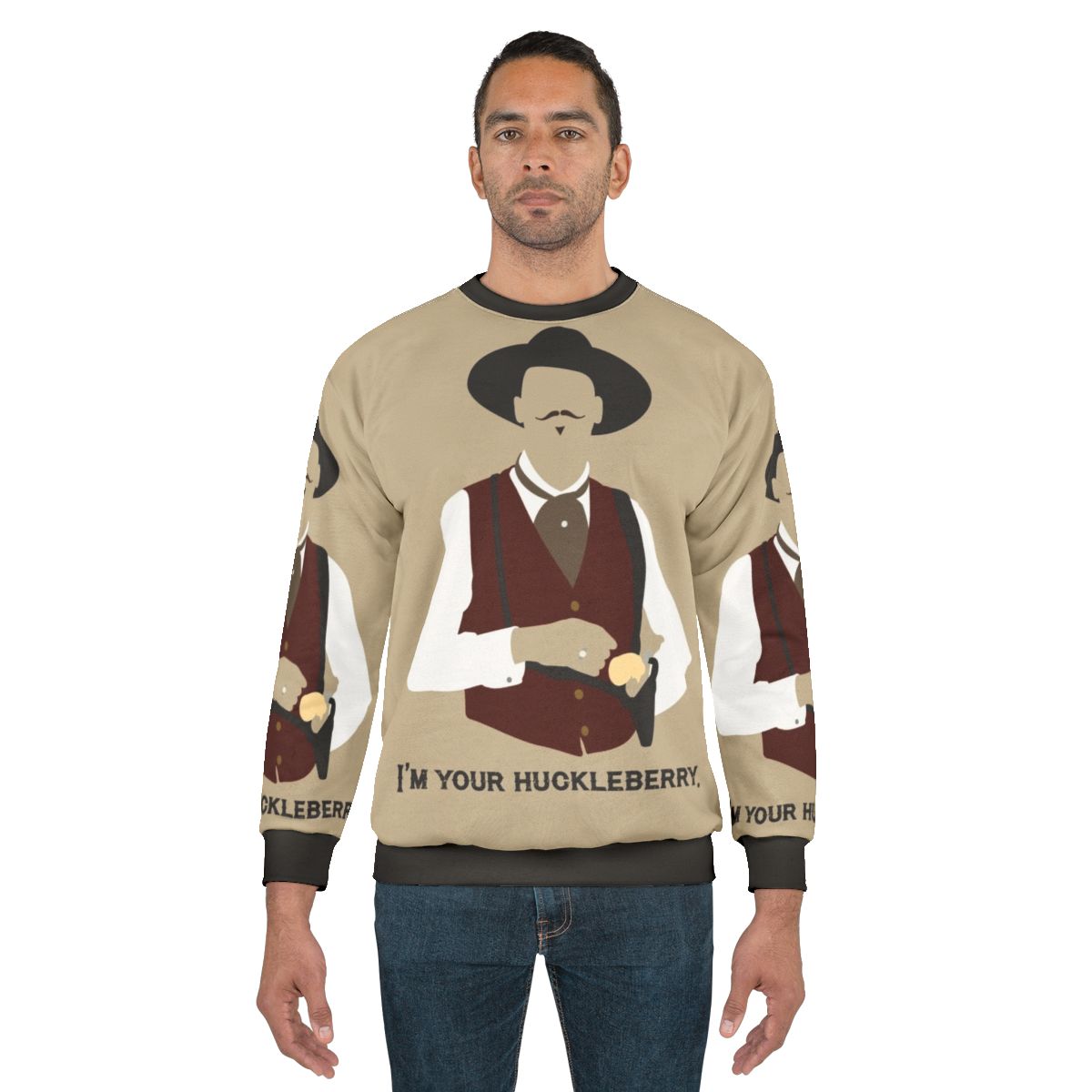 Tombstone Movie 'I'm Your Huckleberry' Sweatshirt