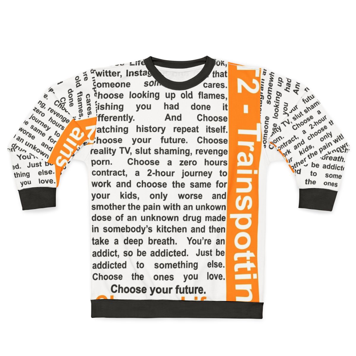 Trainspotting 2 Choose Life Sweatshirt featuring Ewan McGregor