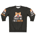 Trust Me I'm a Dogtor Funny Veterinary Sweatshirt