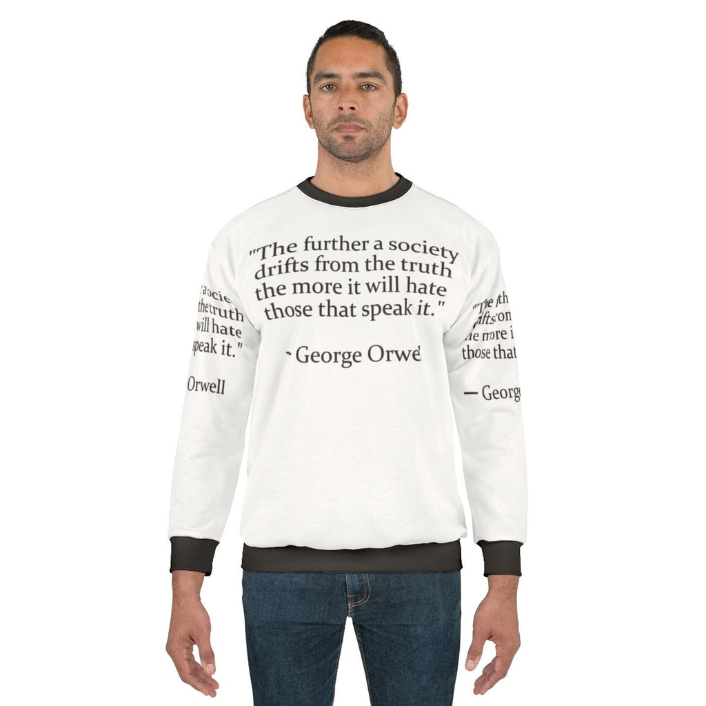 George Orwell "Truth" Quote Sweatshirt