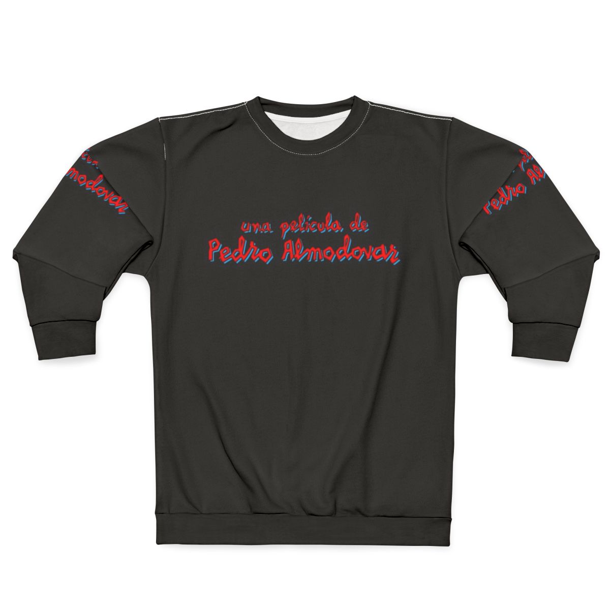 Pedro Almodovar Spanish Cinema Film Director Sweatshirt
