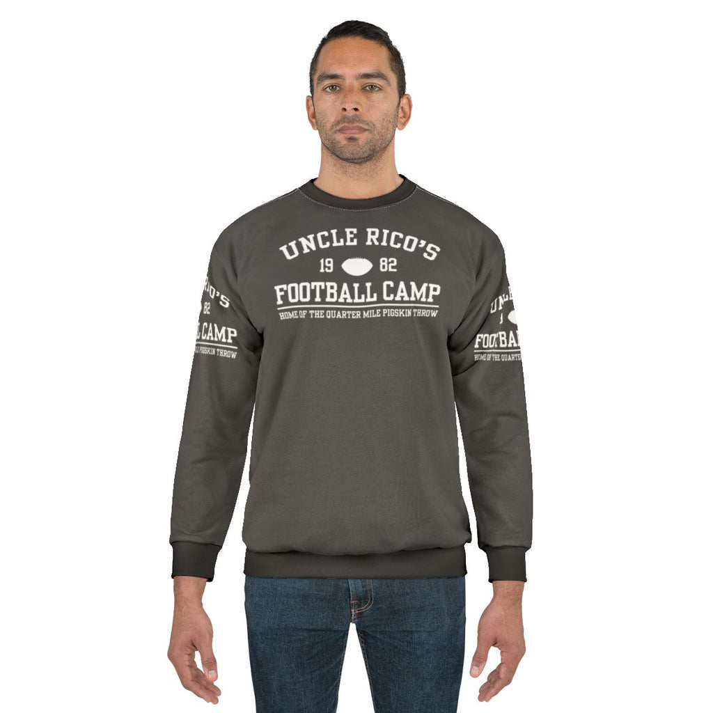 Uncle Rico's Football Camp Funny Sweatshirt