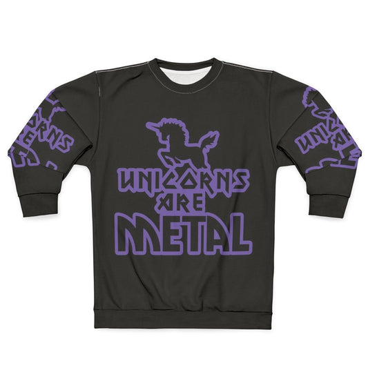 Legendary unicorns are metal sweatshirt
