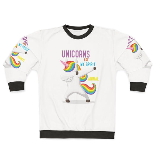 Unicorn sweatshirt with the text "Unicorns Are My Spirit Animal"