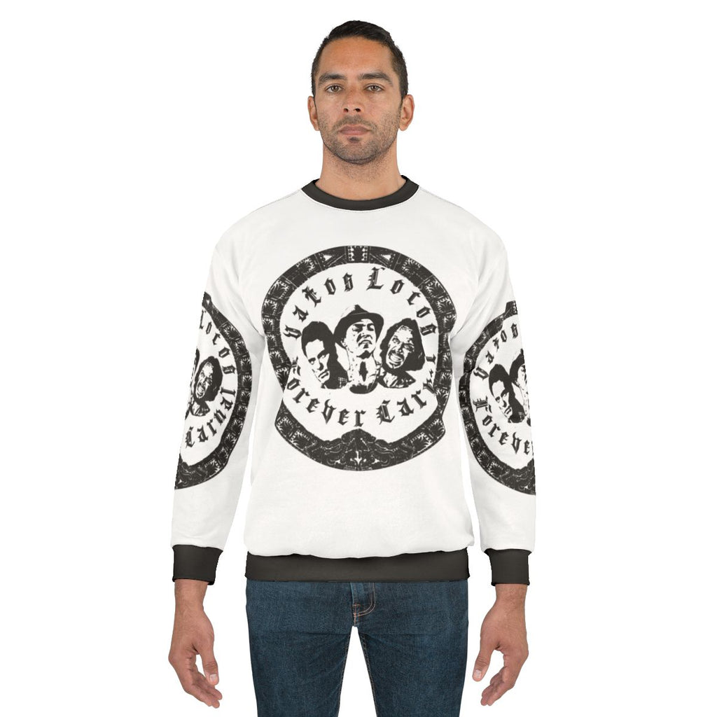 Vatos Locos Forever Carnal Chicano Sweatshirt