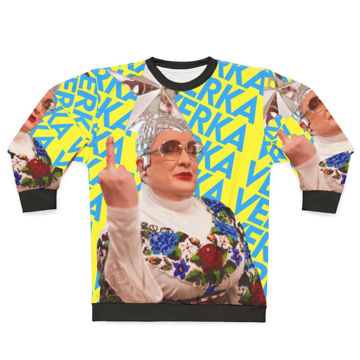 Verka Serduchka Ukrainian Eurovision Sweatshirt