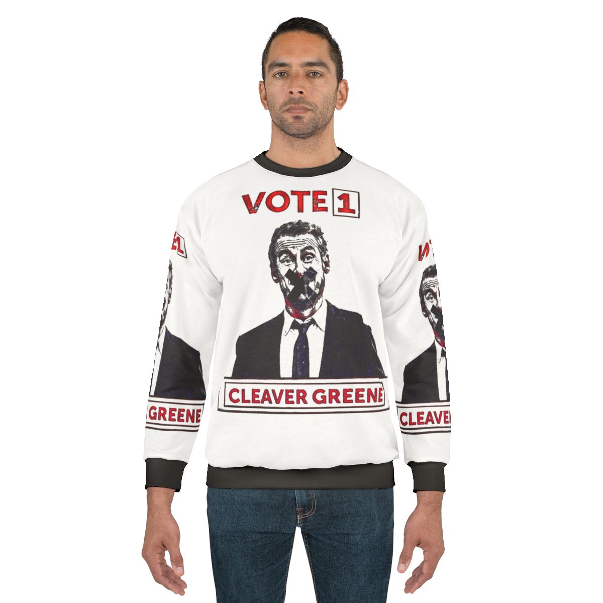 Cleaver Greene Rake TV Show Vote 1 Sweatshirt