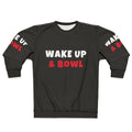 Wake Up and Bowl Sweatshirt with Focus on Hobbies and Activities