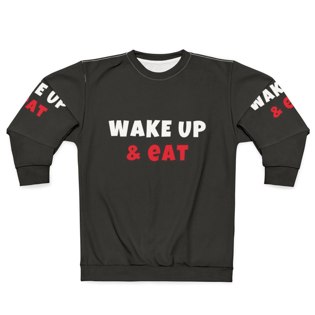 Wake Up and Conquer Your Day graphic sweatshirt