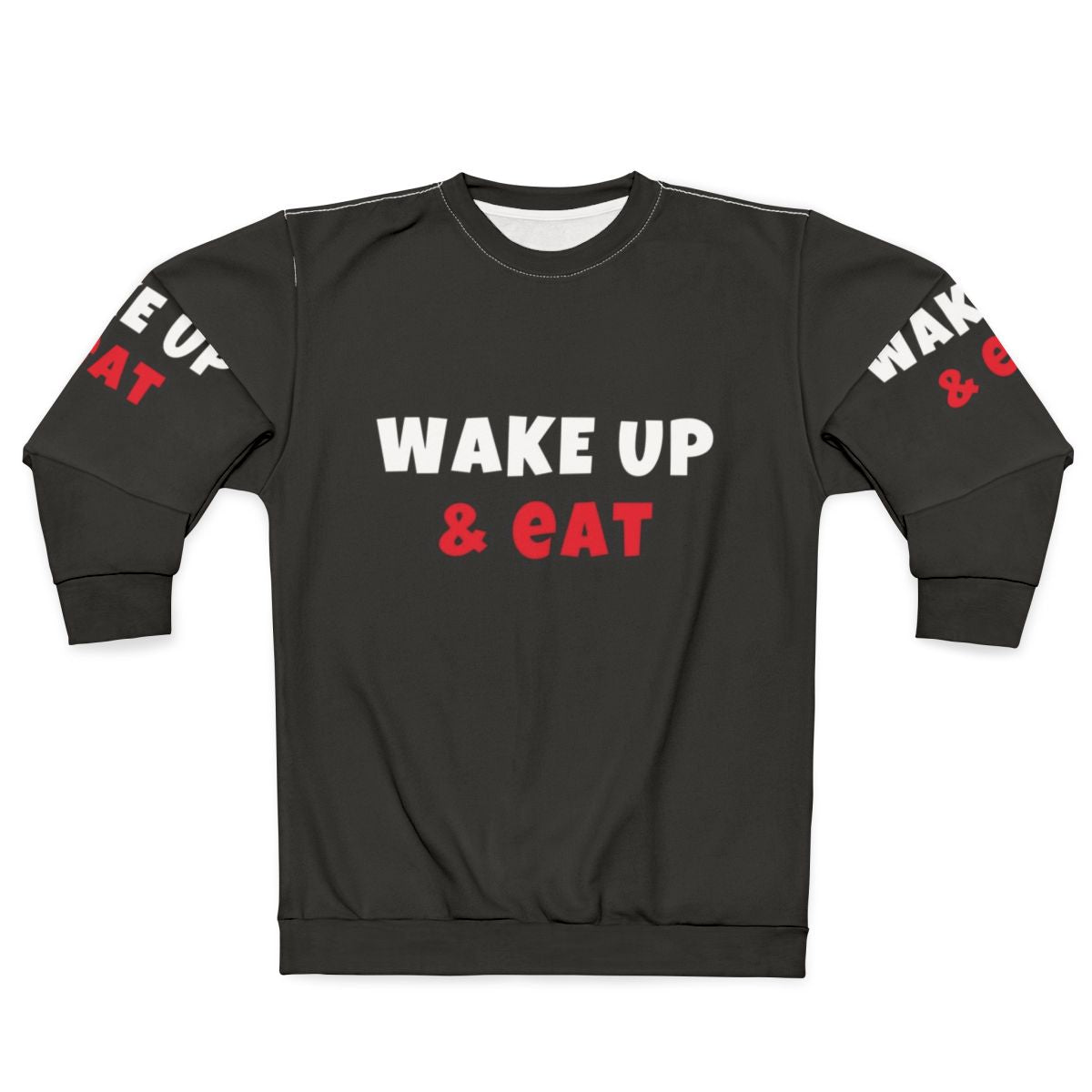 Wake Up and Conquer Your Day graphic sweatshirt