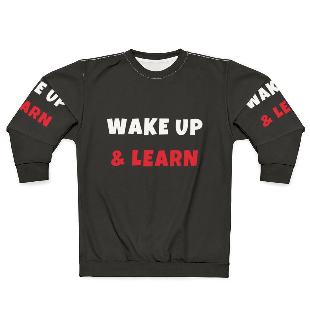 Wake Up and Learn Hobbies Sweatshirt