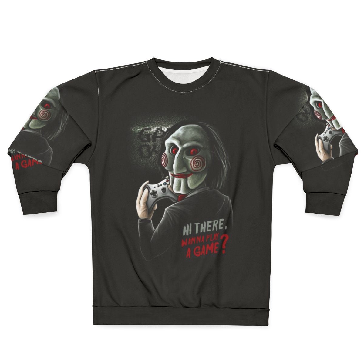"Wanna Play a Game?" Saw-inspired gamer sweatshirt