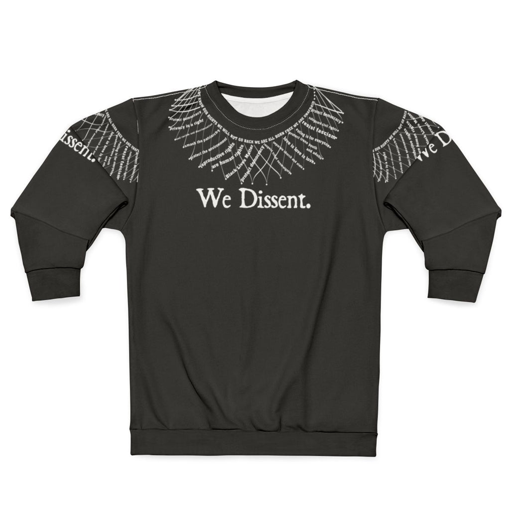 "We Dissent" Sweatshirt featuring text and RBG imagery