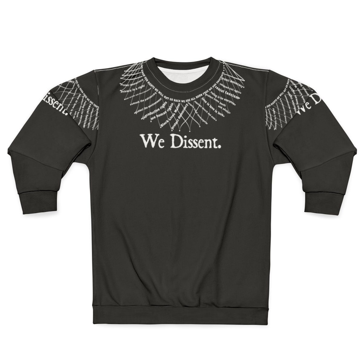 "We Dissent" Sweatshirt featuring text and RBG imagery