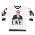 "We'll Do It Live!" Bill O'Reilly meme sweatshirt
