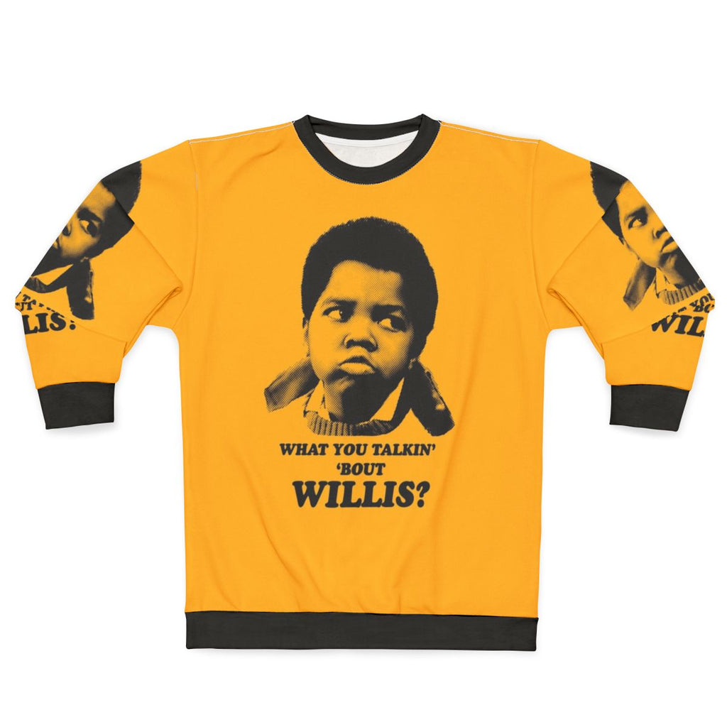 "What You Talkin' About Willis?" retro sweatshirt design