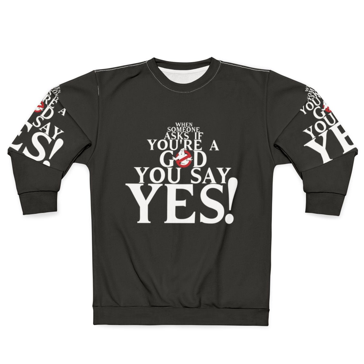 Ghostbusters "Are You a God?" Sweatshirt