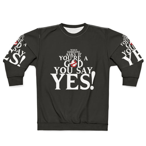 Ghostbusters "Are You a God?" Sweatshirt