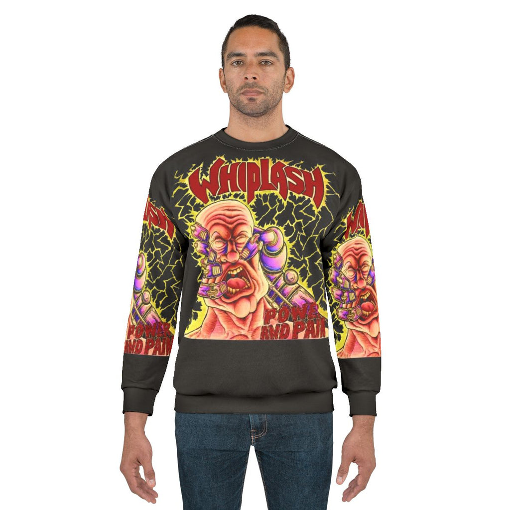 Whiplash-inspired power and pain sweatshirt