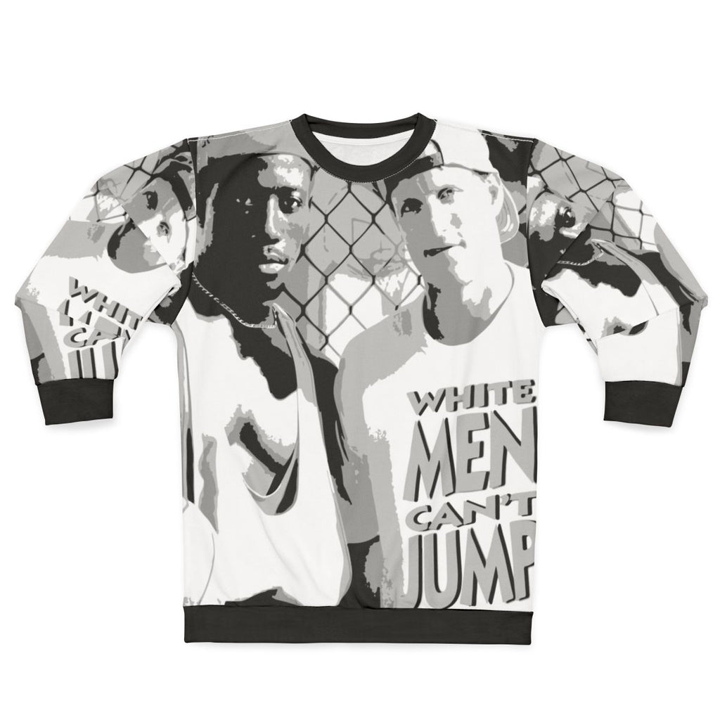 "White Men Can't Jump" stencil style basketball sweatshirt