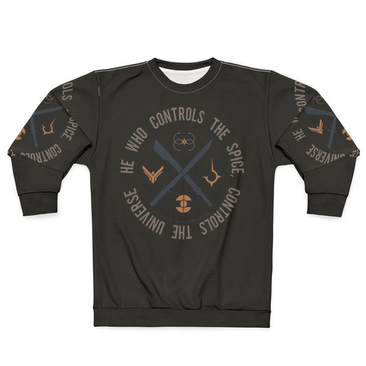 Who Controls The Spice Dune Sweatshirt