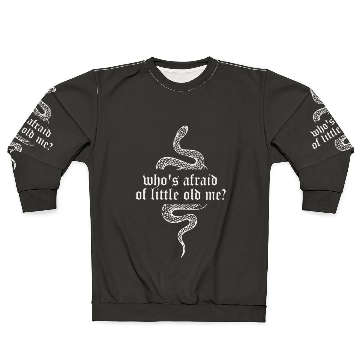 Taylor Swift "Who's Afraid of Little Old Me" Reputation Sweatshirt
