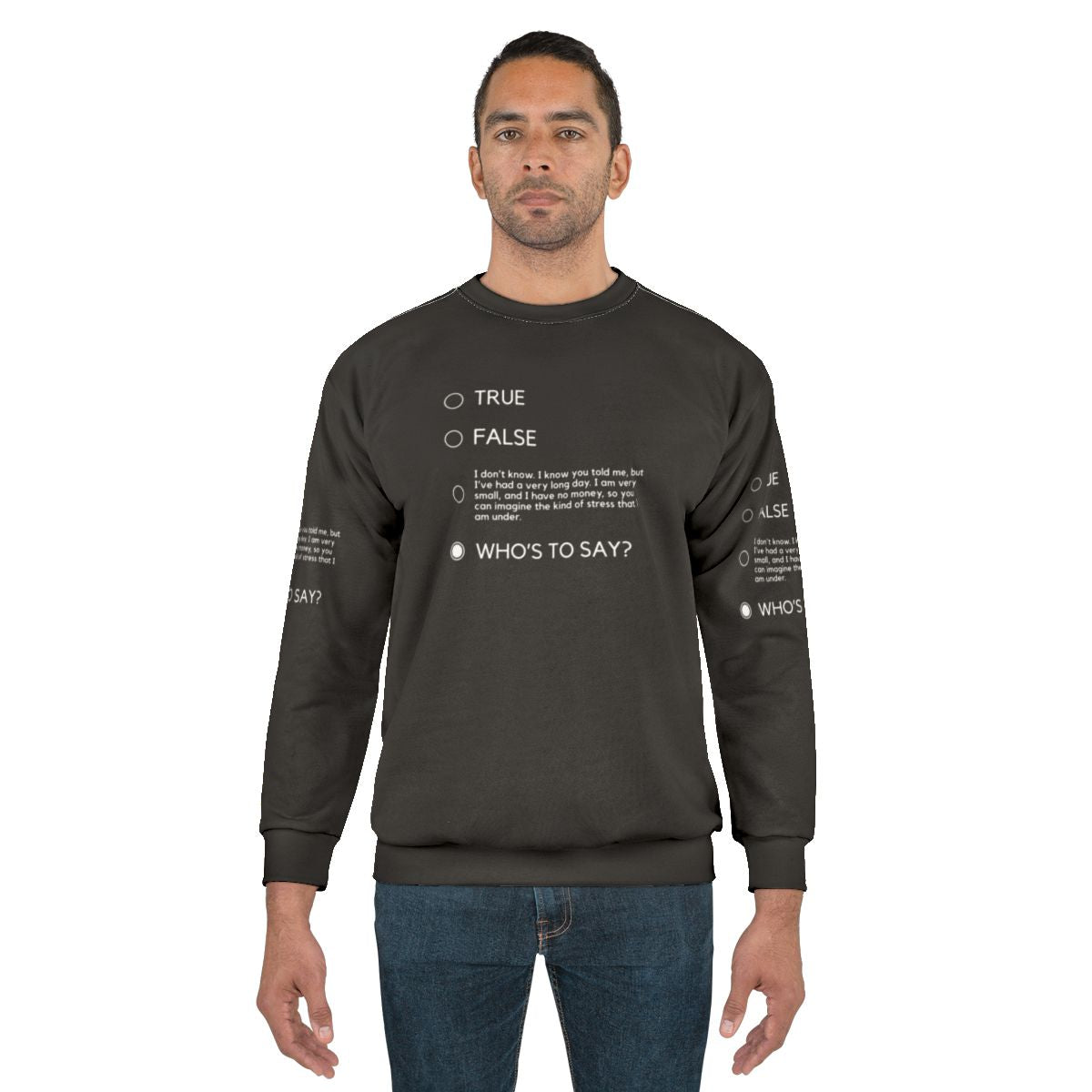 "Who's to Say" John Mulaney Sweatshirt
