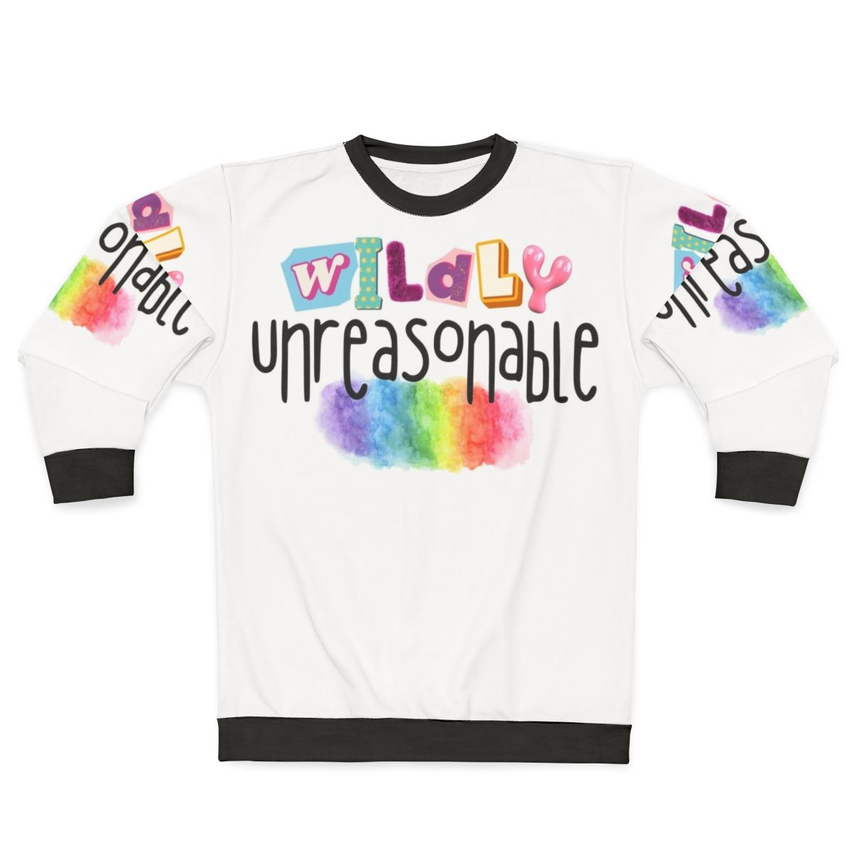 Wildly Unreasonable LGBTQ Pride Sweatshirt