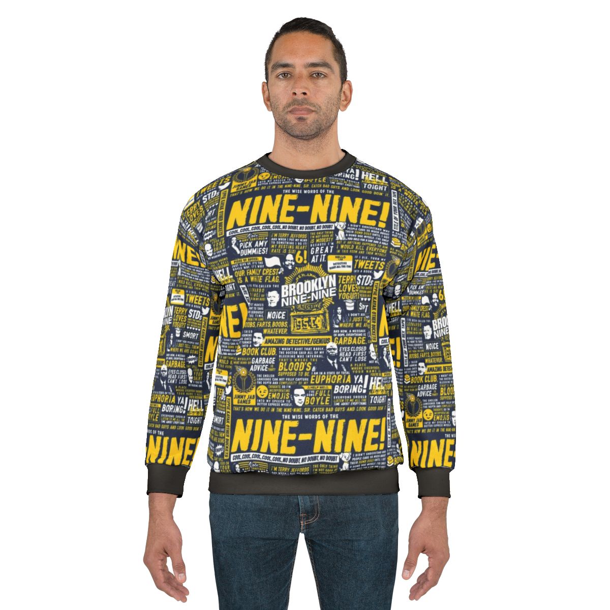 Brooklyn Nine-Nine Sweatshirt with Wise Words from the TV Show