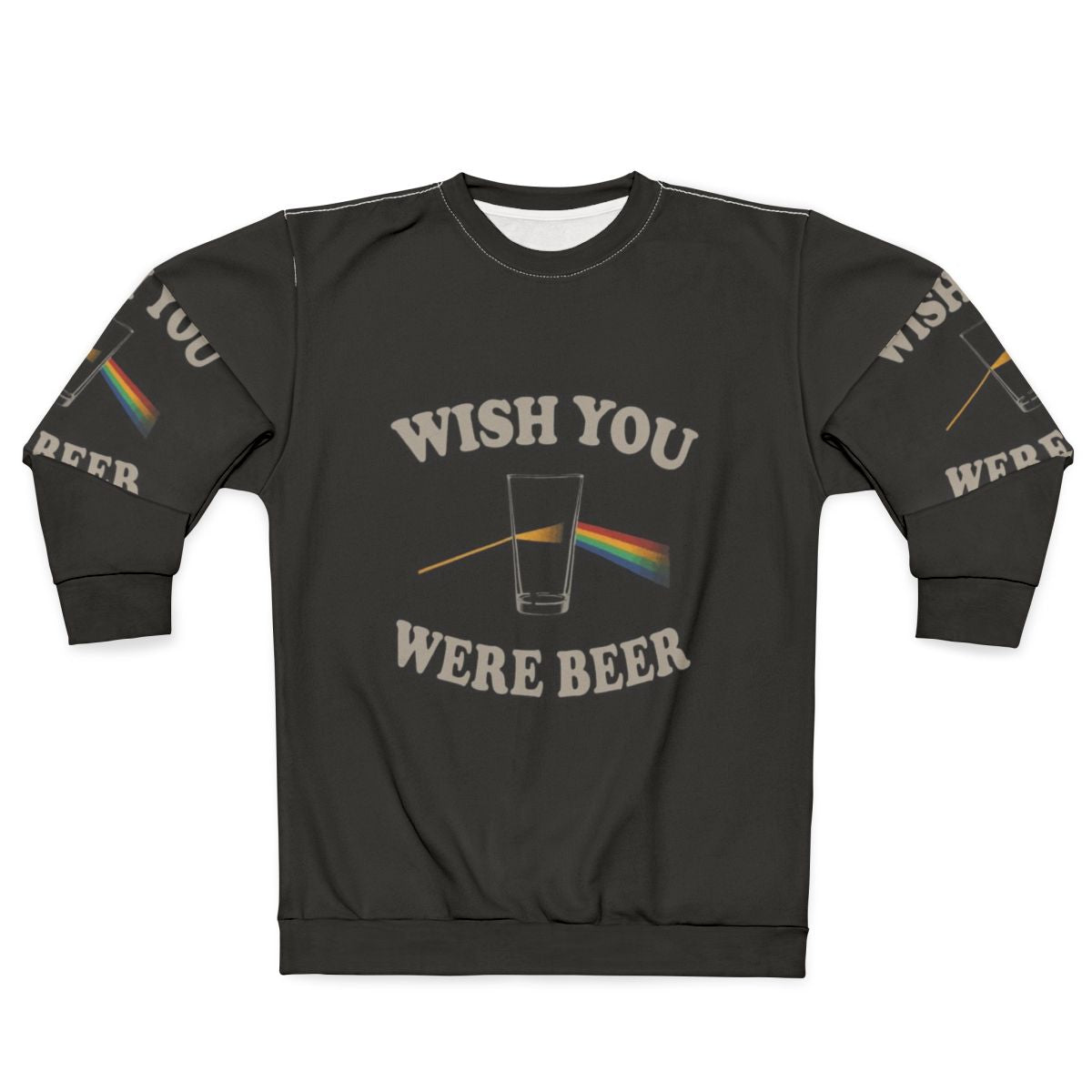 Wish You Were Beer Pink Floyd Inspired Sweatshirt