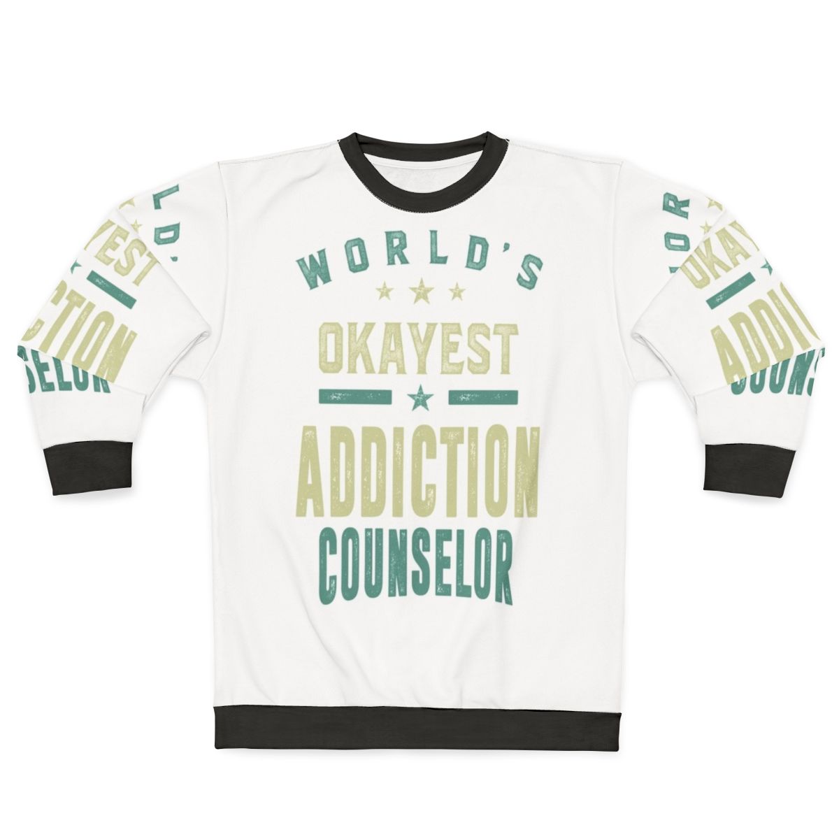 World's Okayest Addiction Counselor Sweatshirt