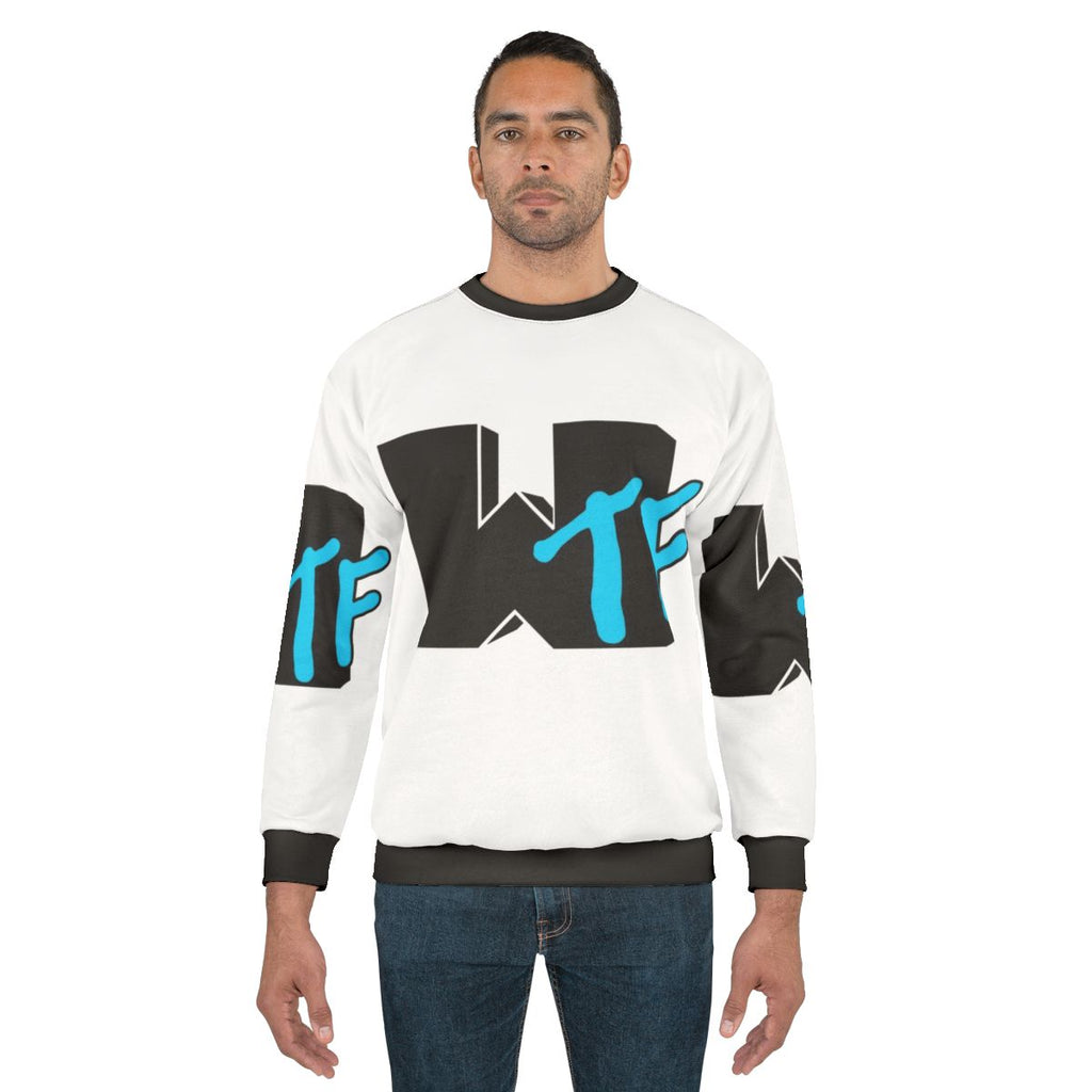 WTF Sweatshirt - Funny Music TV Parody Apparel